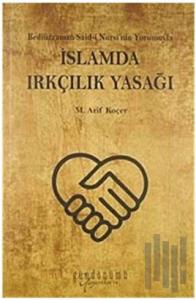 İslamda Irkçılık Yasağı