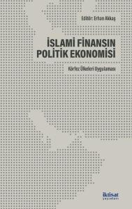 İslami Finansın Politik Ekonomisi: Körfez Ülkeleri Uygulaması