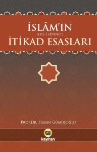 İslamın (Ehl-İ Sünnet) İtikad Esasları