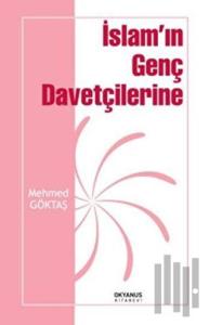 İslam'ın Genç Davetçilerine