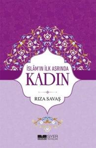 İslam'ın İlk Asrında Kadın