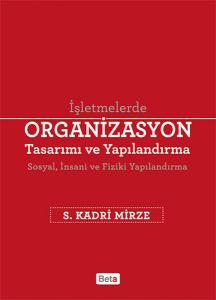 İşletmelerde Organizasyon Tasarımı ve Yapılandırma