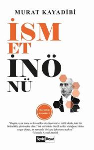 İsmet İnönü - Karanlığı Yırtanlar 5