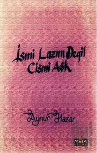 İsmi Lazım Değil Cismi Aşk