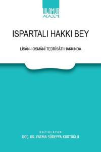 Ispartalı Hakkı Bey - Lisan-ı Osmani Tedrisatı Hakkında