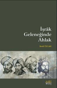 İşrak Geleneğinde Ahlak