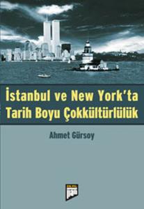 İstanbul ve Newyork'ta Tarih Boyu Çokkültürlülük