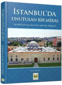 İstanbul'da Unutulan Bir Miras (Ciltli)