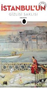 İstanbul'un Gizlisi Saklısı