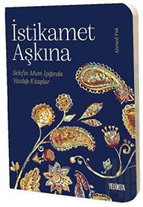İstikamet Aşkına