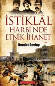 İstiklal Harbi’nde Etnik İhanet