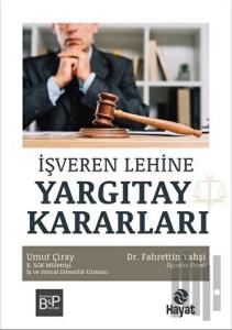 İşveren Lehine Yargıtay Kararları