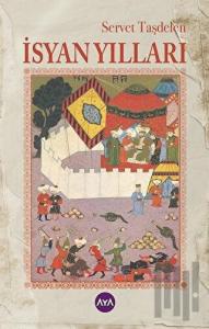 İsyan Yılları