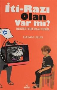 İti - Razı Olan Var mı?
