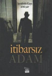 İtibarsız Adam