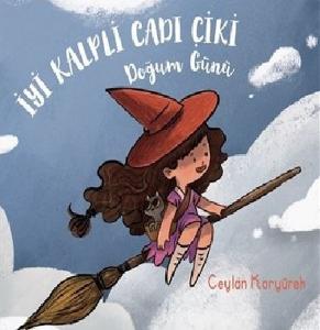 İyi Kalpli Cadı Çiki-Doğum Günü