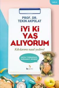 İyi Ki Yaş Alıyorum