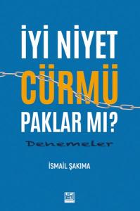 İyi Niyet Cürmü Paklar mı? Denemeler