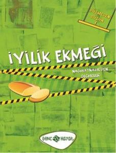 İyilik Ekmeği / Düşmeden Düşün -1  Nasihatname'den Seçmeler