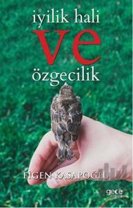 İyilik Hali ve Özgecilik