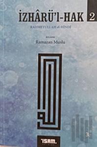 İzharü'l-Hak Cilt: 2