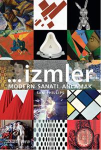 İzmler - Modern Sanatı Anlamak (Ciltli)