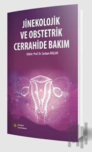 Jinekolojik ve Obstetrik Cerrahide Bakım