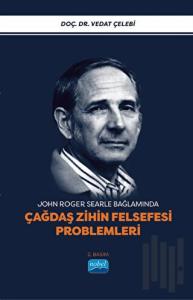 John Roger Searle Bağlamında Çağdaş Zihin Felsefesi Problemleri