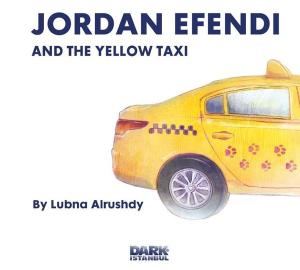 Jordan Efendi and The Yellow Taxi