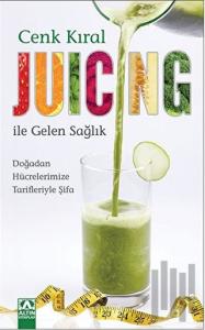 Juicing ile Gelen Sağlık