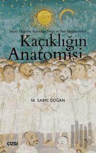 Kaçıklığın Anatomisi