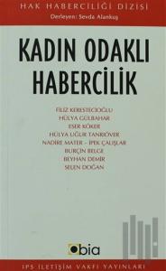 Kadın Odaklı Habercilik