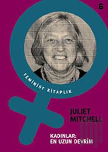 Kadınlar: En Uzun Devrim