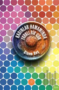 Kadınlar Hamamında Farklı Bir Gün