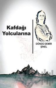 Kafdağı Yolcularına
