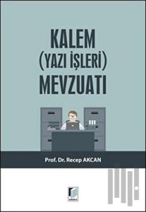 Kalem (Yazı İşleri) Mevzuatı