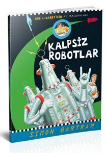 Kalpsiz Robotlar - Bob İle Barry’nin Ay Maceraları