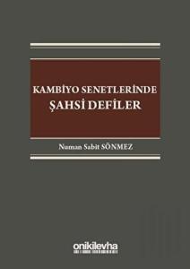Kambiyo Senetlerinde Şahsi Defiler (Ciltli)