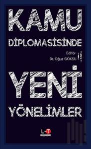 Kamu Diplomasisinde Yeni Yönelimler