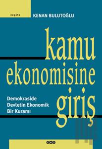Kamu Ekonomisine Giriş Demokraside Devletin Ekonomik Bir Kuramı