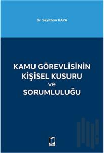 Kamu Görevlisinin Kişisel Kusuru ve Sorumluluğu