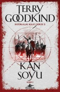 Kan Soyu Kısım 1-Doğruluk Kılıcı Serisi 3