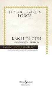 Kanlı Düğün - Hasan Ali Yücel Klasikleri (Ciltli)