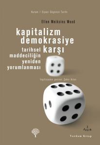 Kapitalizm Demokrasiye Karşı