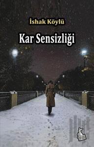 Kar Sensizliği