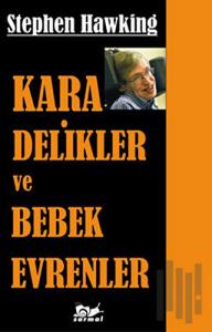 Kara Delikler ve Bebek Evrenler
