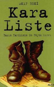 Kara Liste-Basın Tarihinin En Büyük Sırrı