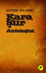 Kara Şiir Antolojisi