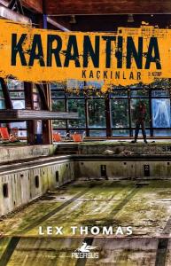 Karantina-Kaçkınlar 3.Kitap