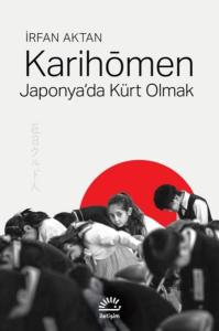 Karihömen - Japonya&#039;da Kürt Olmak